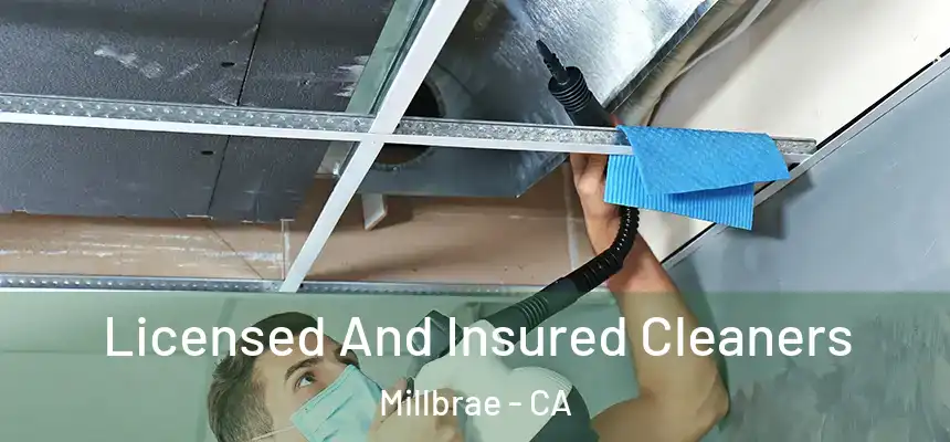 Licensed And Insured Cleaners Millbrae - CA