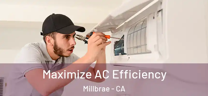  Maximize AC Efficiency Millbrae - CA
